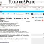 Caso divulgado pela Folha de S.Paulo: PF apreende R$ 250 mil com candidato no Amazonas